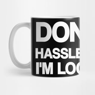 Dont Hassle Me Im Local - What about bob - Bill Murray Mug